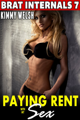 Paying Rent With My Sex