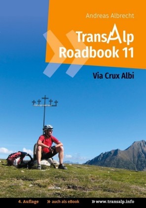 Transalp Roadbook 11: Via Crux Albi
