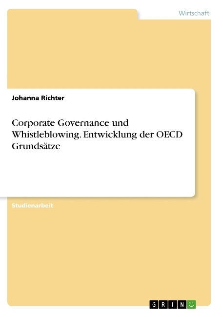 Corporate Governance und Whistleblowing. Entwicklung der OECD Grundsätze main product photo
