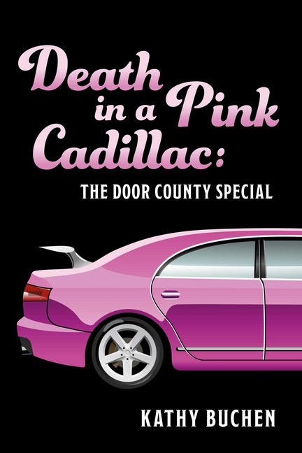 Death in a Pink Cadillac: The Door County Special main product photo