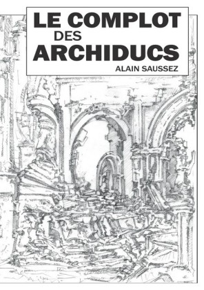 Le complot des archiducs