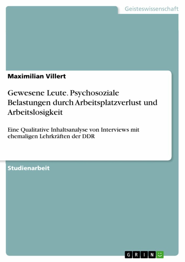 Gewesene Leute. Psychosoziale Belastungen durch Arbeitsplatzverlust und Arbeitslosigkeit main product photo