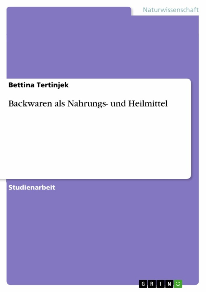 Backwaren als Nahrungs- und Heilmittel main product photo