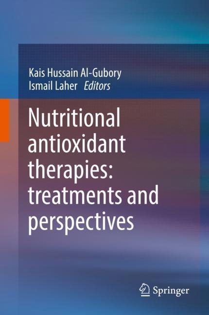 Nutritional Antioxidant Therapies: Treatments and Perspectives main product photo