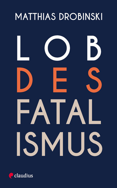 Lob des Fatalismus main product photo