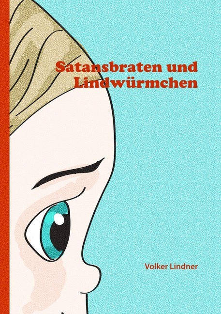 Satansbraten und Lindwürmchen main product photo