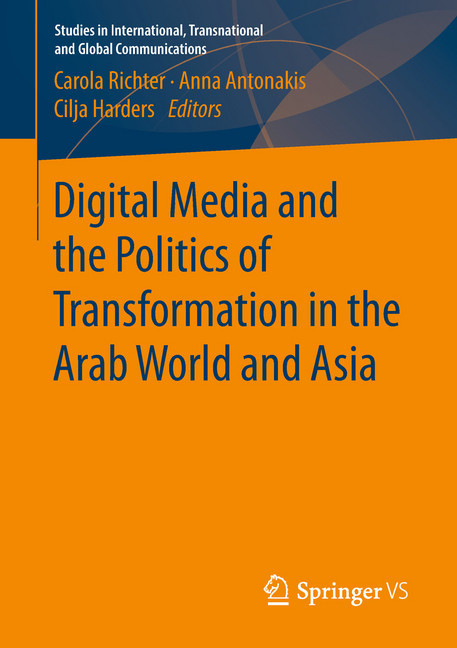 Digital Media and the Politics of Transformation in the Arab World and Asia main product photo