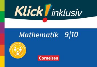 Klick! inklusiv - Mathematik - 9./10. Schuljahr