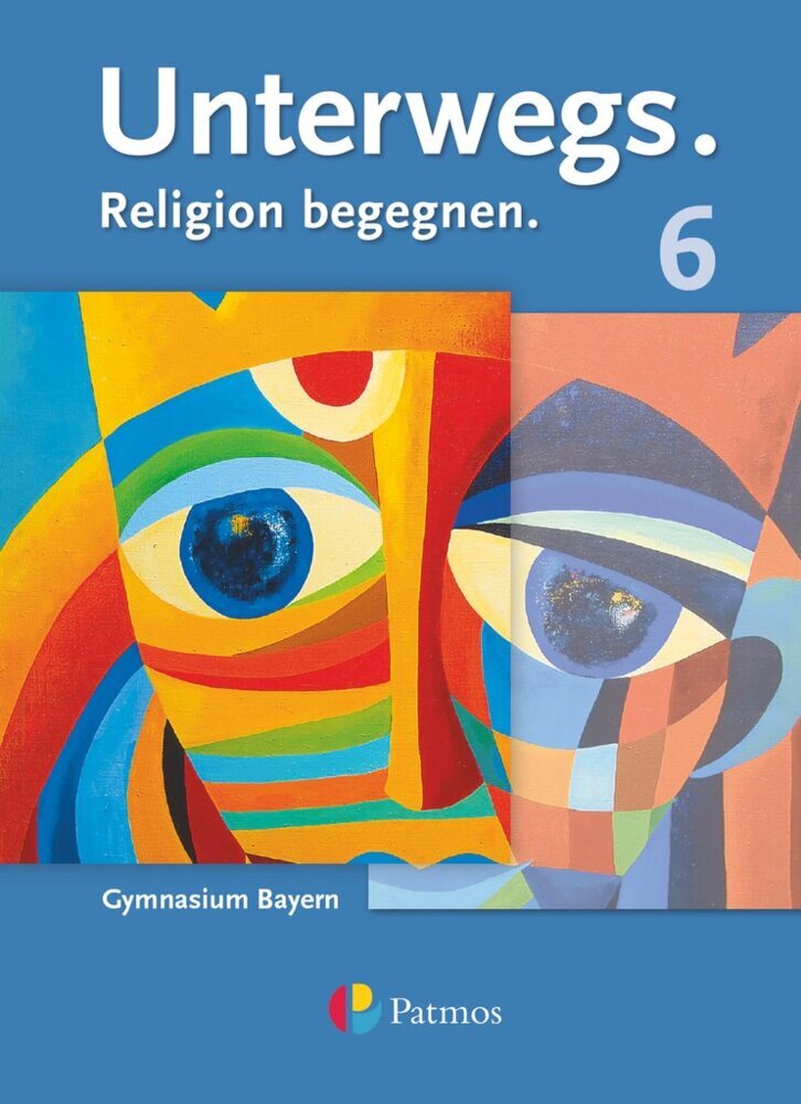 Unterwegs - Religion begegnen - Gymnasium Bayern - 6. Jahrgangsstufe main product photo