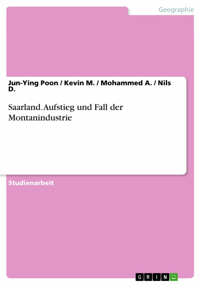 Saarland. Aufstieg und Fall der Montanindustrie main product photo