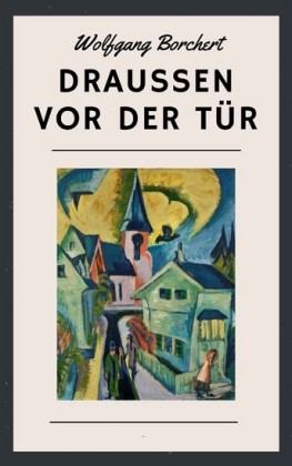Draußen vor der Tür