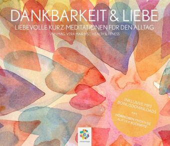 DANKBARKEIT & LIEBE, m. 1 Audio, 1 Audio-CD