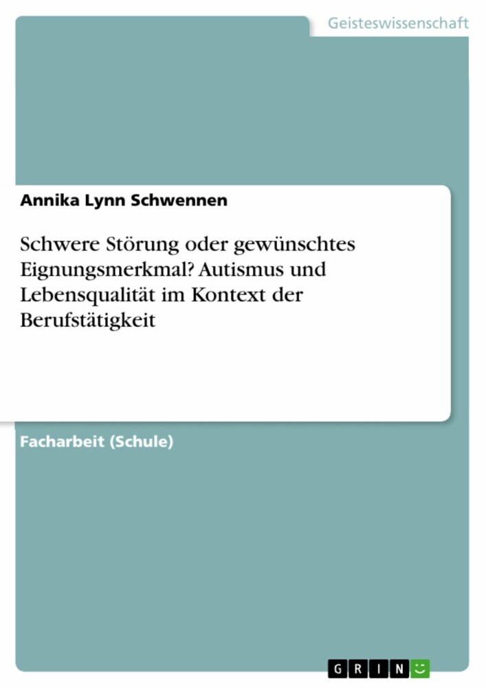 Schwere Störung oder gewünschtes Eignungsmerkmal? Autismus und Lebensqualität im Kontext der Berufstätigkeit main product photo