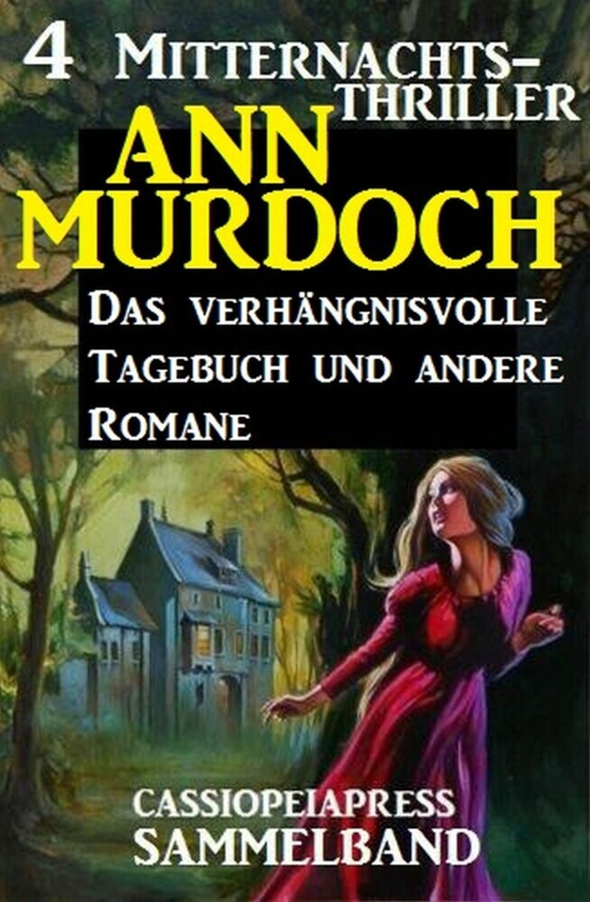Sammelband 4 Mitternachts-Thriller: Das verhängnisvolle Tagebuch und andere Romane main product photo