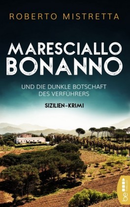 Maresciallo Bonanno und die dunkle Botschaft des Verführers