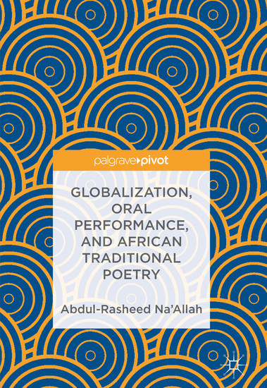 Globalization, Oral Performance, and African Traditional Poetry main product photo