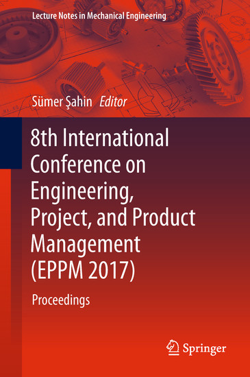 8th International Conference on Engineering, Project, and Product Management (EPPM 2017) main product photo