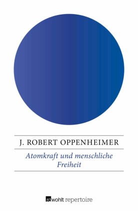 Atomkraft und menschliche Freiheit