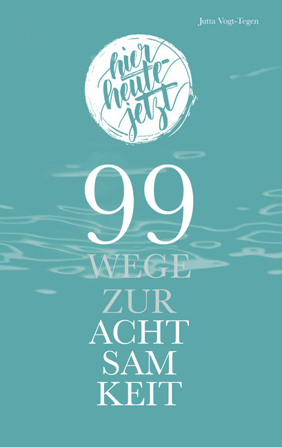 99 Wege zur Achtsamkeit main product photo