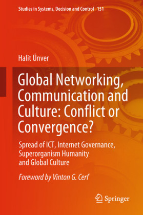 Global Networking, Communication and Culture: Conflict or Convergence?