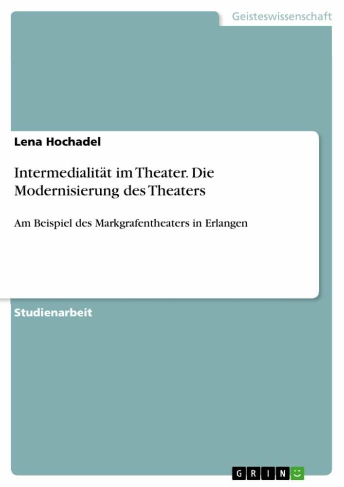 Intermedialität im Theater. Die Modernisierung des Theaters main product photo