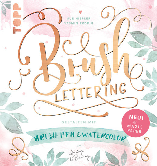 Brush Lettering. Gestalten mit Brushpen und Watercolor by May and Berry main product photo