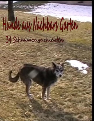 Hunde aus Nachbar&apos;s Garten