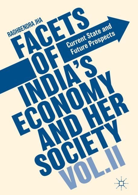 Facets of India's Economy and Her Society Volume II main product photo