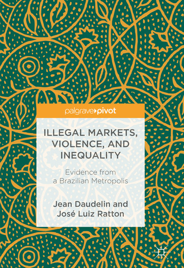 Illegal Markets, Violence, and Inequality main product photo