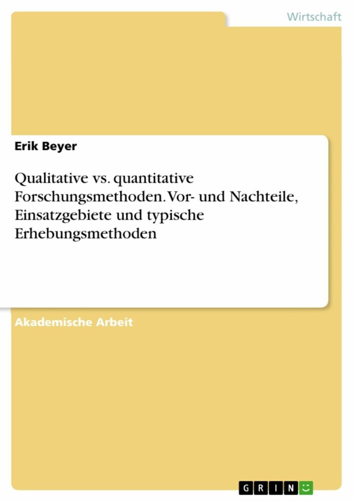 Qualitative vs. quantitative Forschungsmethoden. Vor- und Nachteile, Einsatzgebiete und typische Erhebungsmethoden main product photo