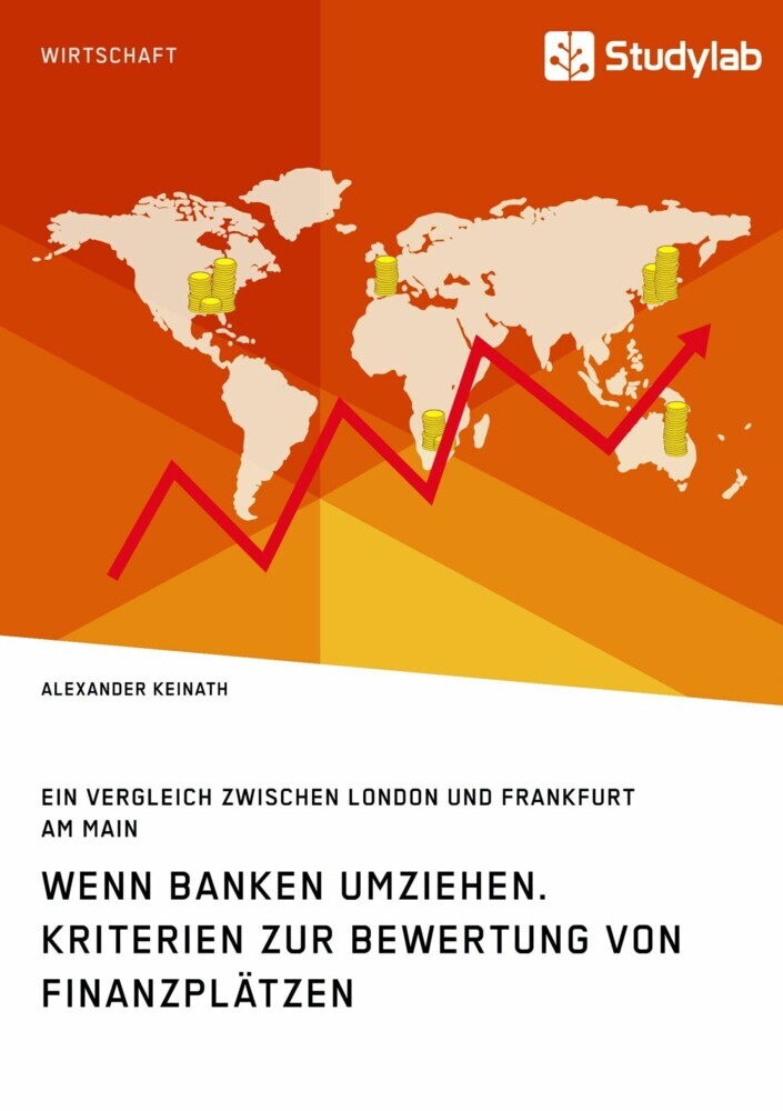 Wenn Banken umziehen. Kriterien zur Bewertung von Finanzplätzen main product photo