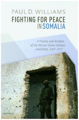 Fighting for Peace in Somalia