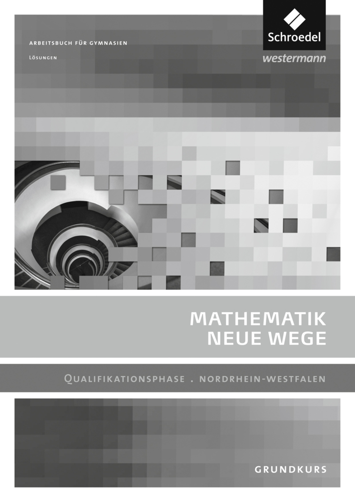 Mathematik Neue Wege SII - Ausgabe 2014 für Nordrhein-Westfalen main product photo