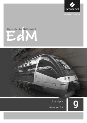 Elemente der Mathematik SI - Ausgabe 2013 für Hessen G9