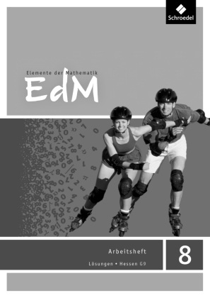 Elemente der Mathematik SI - Ausgabe 2013 für Hessen G9
