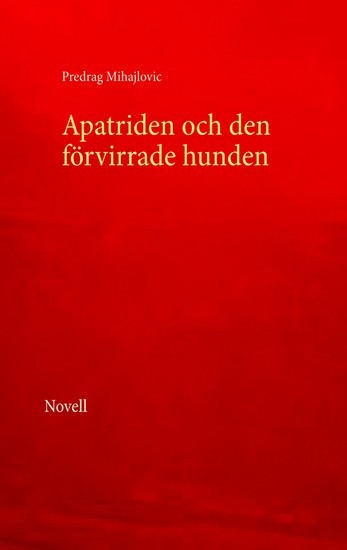 Apatriden och den förvirrade hunden main product photo