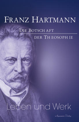 Franz Hartmann - Leben und Werk