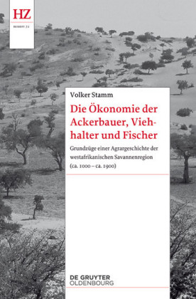 Die Ökonomie der Ackerbauer, Viehhalter und Fischer