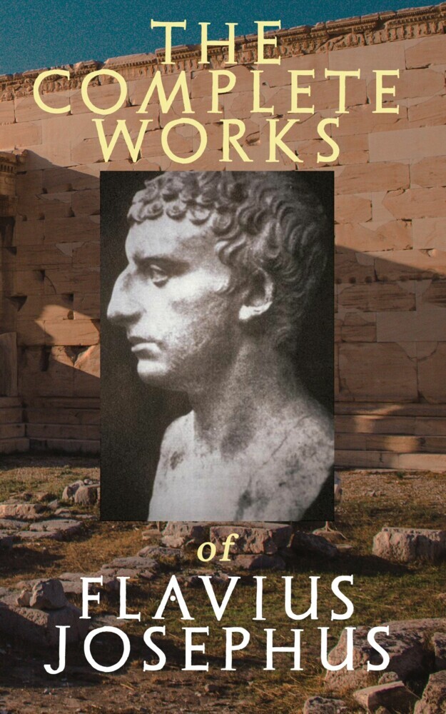 The Complete Works of Flavius Josephus main product photo