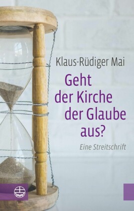 Geht der Kirche der Glaube aus?