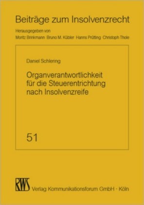 Organverantwortlichkeit für die Steuerentrichtung nach Insolvenzreife