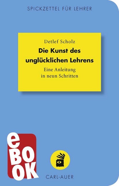 Die Kunst des unglücklichen Lehrens main product photo
