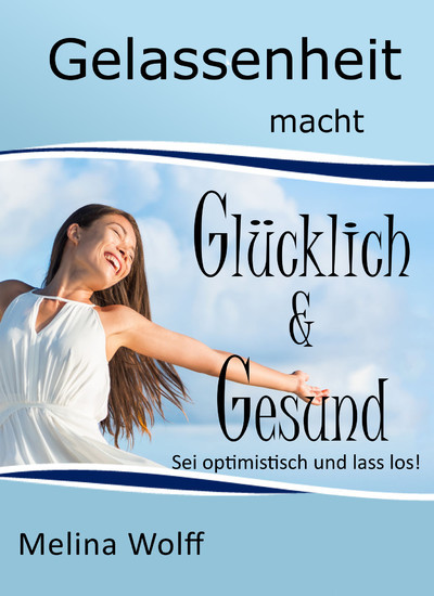 Gelassenheit macht glücklich & gesund main product photo