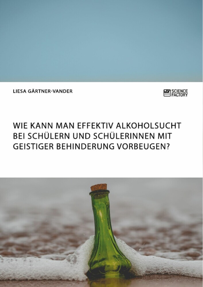 Wie kann man effektiv Alkoholsucht bei Schülern und Schülerinnen mit geistiger Behinderung vorbeugen? main product photo