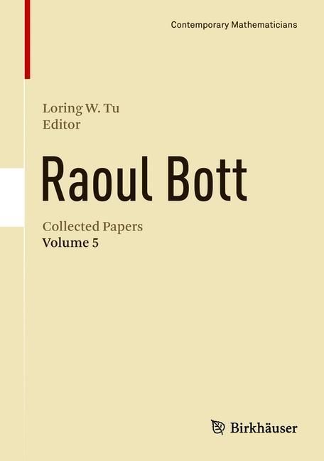 Raoul Bott: Collected Papers main product photo