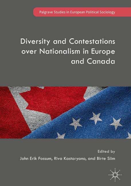 Diversity and Contestations over Nationalism in Europe and Canada main product photo