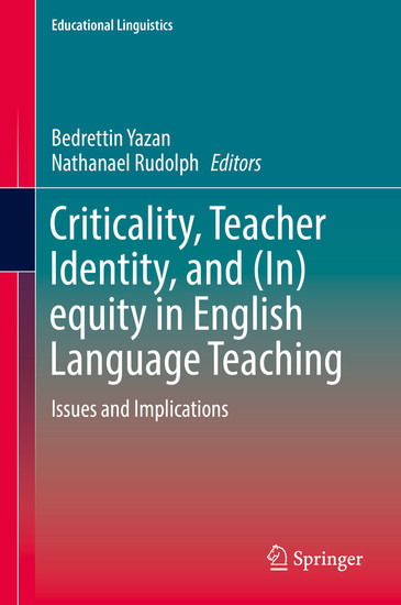 Criticality, Teacher Identity, and (In)equity in English Language Teaching main product photo