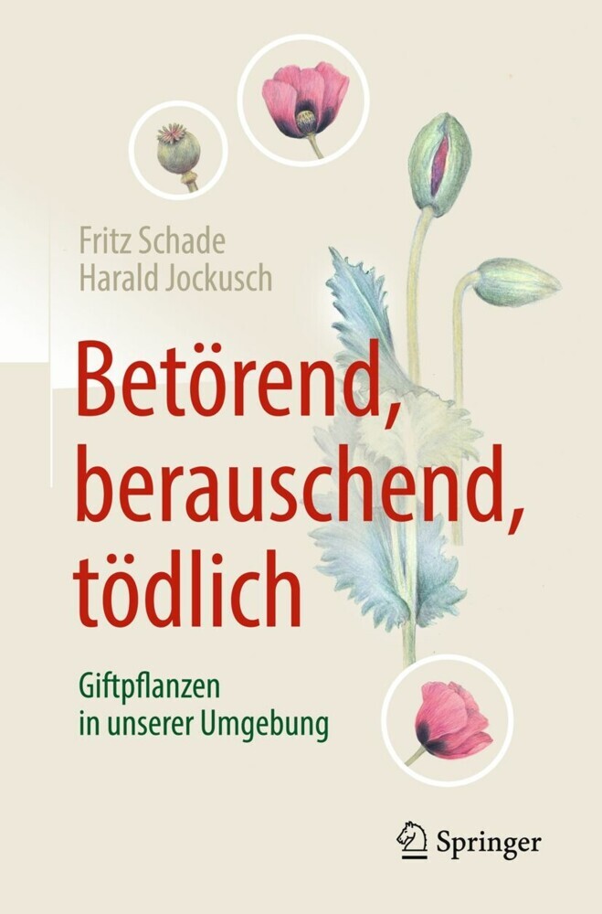 Betörend, berauschend, tödlich - Giftpflanzen in unserer Umgebung main product photo