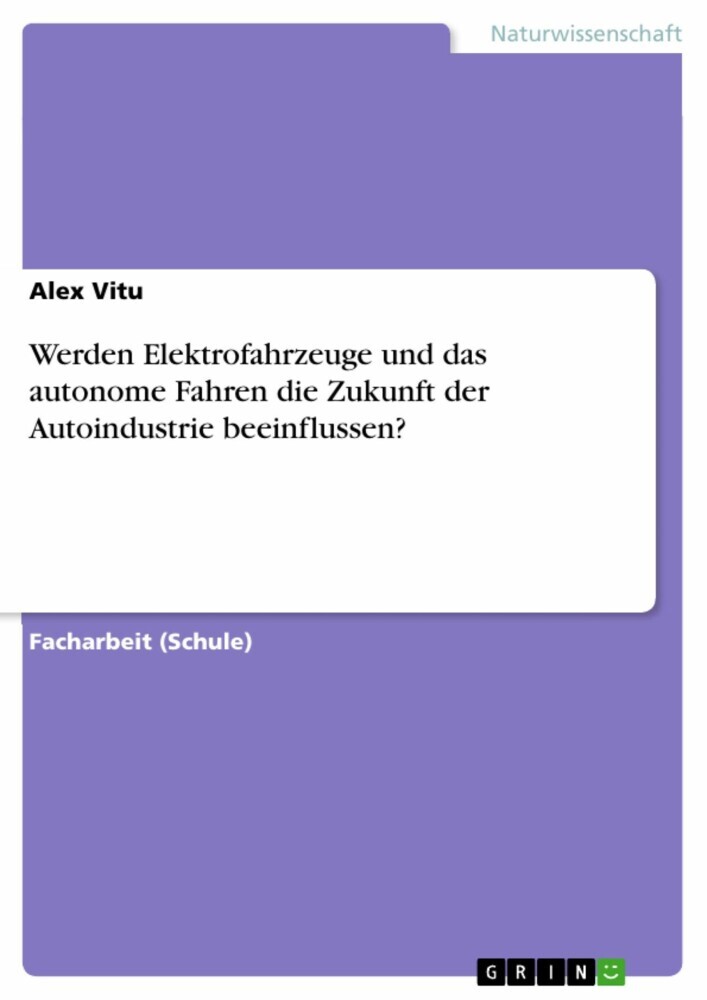 Werden Elektrofahrzeuge und das autonome Fahren die Zukunft der Autoindustrie beeinflussen? main product photo