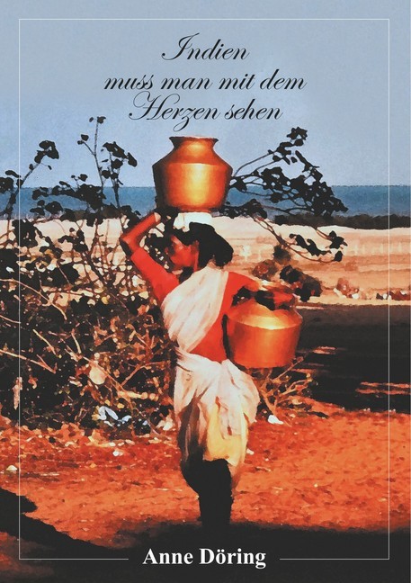 Indien muss man mit dem Herzen sehen main product photo